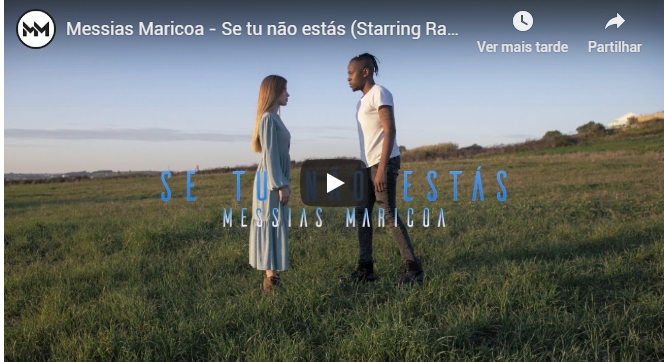 Messias Maricoa- Se tu não estás ( Vídeo Oficial )