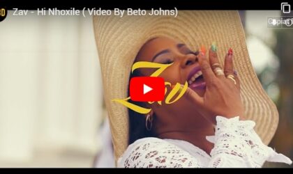 Zav – Hi Nhoxile ( Vídeo Oficial )