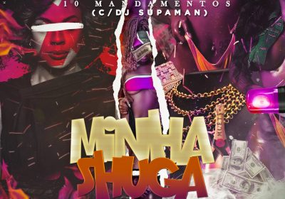 10 Mandamentos (Bander e Dygo Boy) lançam a música “Minha Shuga”