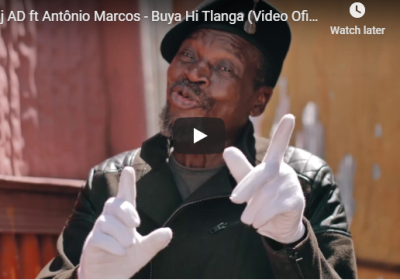 Dj AD ft António Marcos – Buya Hi Tlanga (Vídeo Oficial)