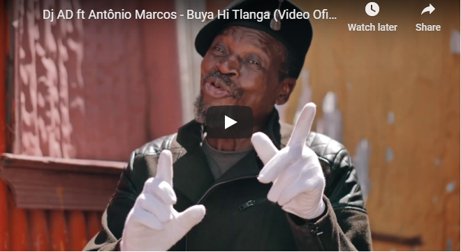 Dj AD ft António Marcos – Buya Hi Tlanga (Vídeo Oficial)