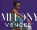 “Vencer” é o título da primeira EP da cantora Melony “Vencer” é o título da primeira EP da cantora Melony