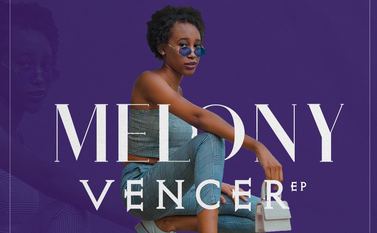 “Vencer” é o título da primeira EP da cantora Melony
