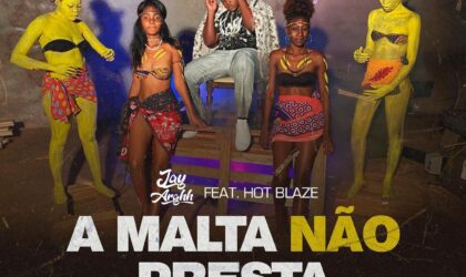 Jay Arghh lança o vídeo “A Malta Não Presta” com Hot Blaze