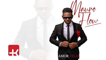 Mauro Flow – Amor Feliz (Vídeo Oficial)