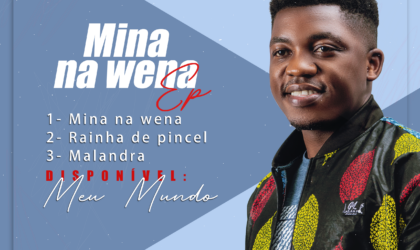 Rui Naquira lança a sua primeira EP intitulada “Mina na Wena”