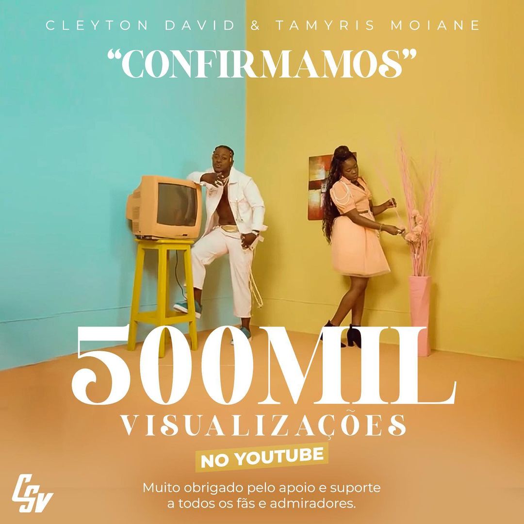 “Confirmamos” de Cleyton David e Tamyris Moiane conquista meio milhão de views em 1 mês