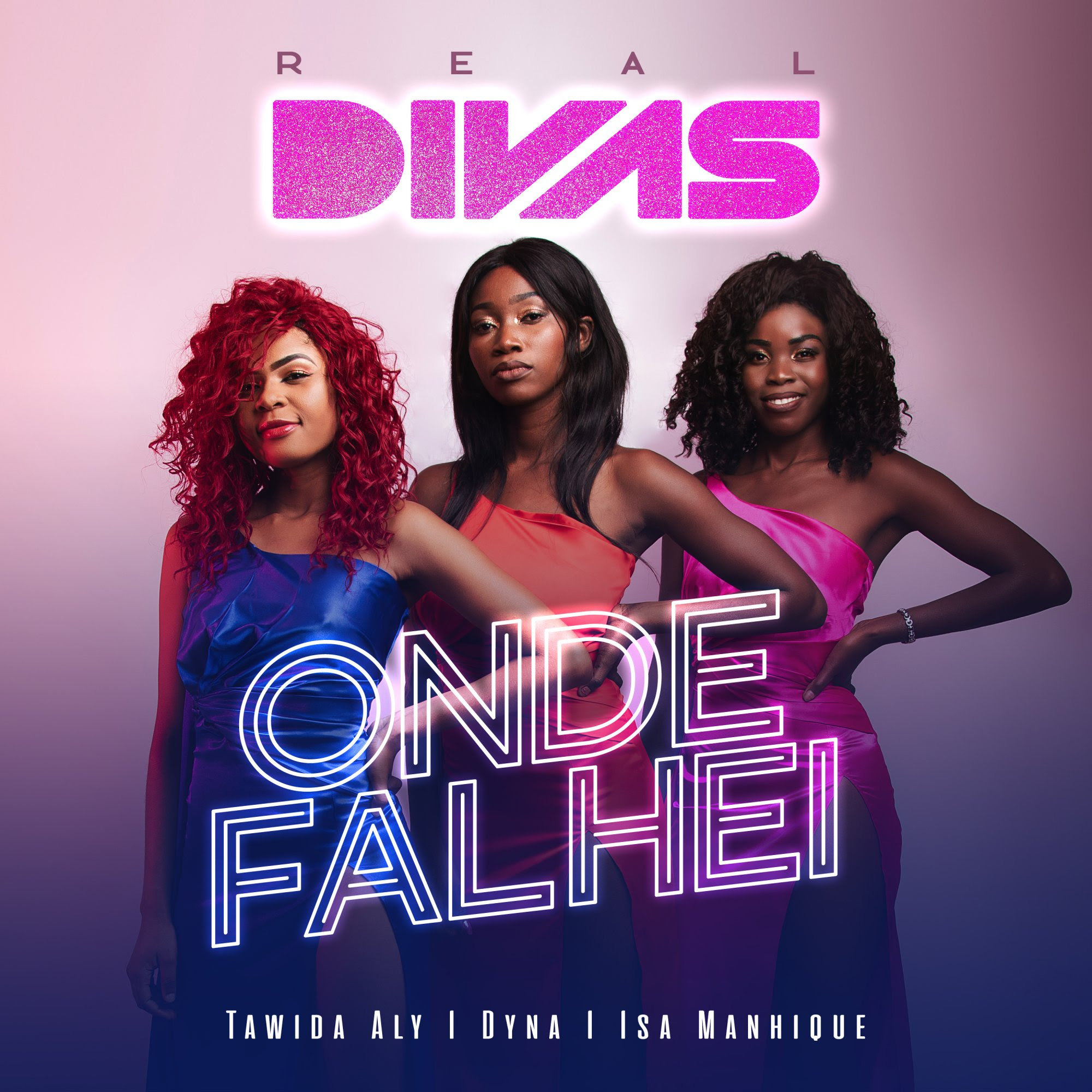 Real Divas lançam novo single “Onde Falhei”