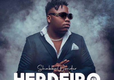 EP “Herdeiro” de Shabba Wonder será lançada este mês