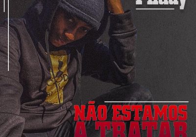Filady desabafa na música “Não Estamos a Tratar”