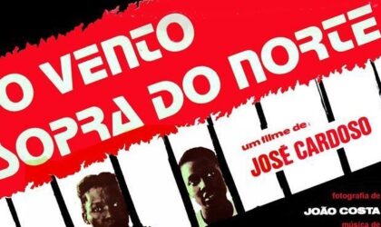 Filme moçambicano “O Vento Sopra do Norte”