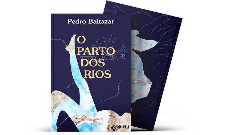 “O Parto dos Rios” novo livro do escritor Pedro Baltazar