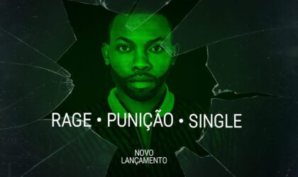 “Punição” – é o título da nova música do rapper Rage