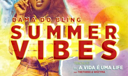 Aproveitando o verão, Dama do Bling lança o EP “Summer Vibes”