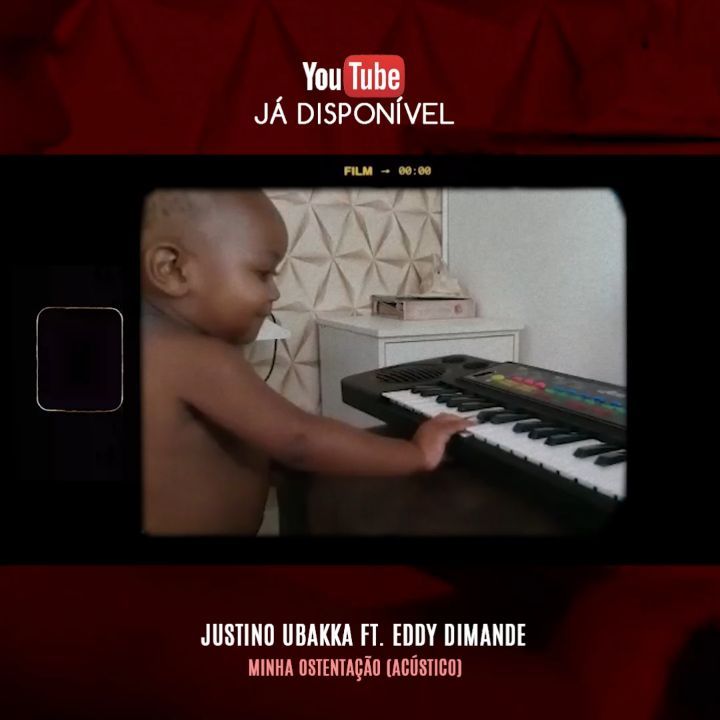 Justino Ubakka ft. Eddy Dimande – Minha Ostentação (Acústico)