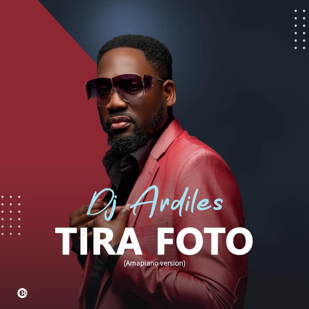 DJ Ardiles lança a música “Tira Foto” do estilo Amapiano