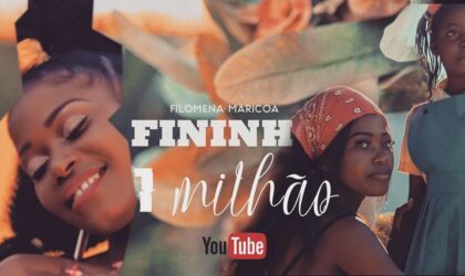 Vídeo “Fininho” da Filomena Maricoa alcança 1 milhão de views no YouTube