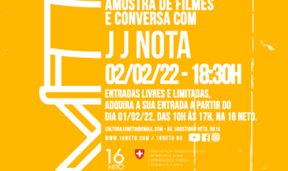 Amostra de filmes e conversa com J J Nota