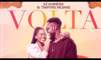 Az Khinera Ft Tamyris Moiane- Volta (Vídeo Oficial)