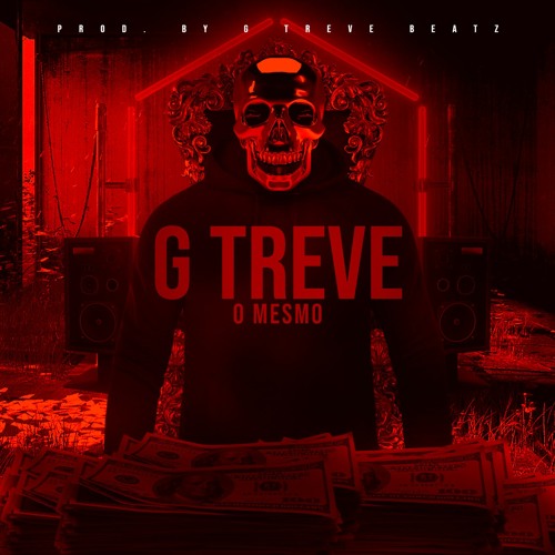 Já está disponível a mais recente música do rapper e produtor G Treve intitulada “O mesmo”