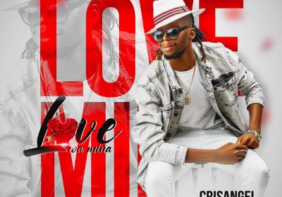 Crisangel lança a sua nova música intitulada “Love Wa Mina”