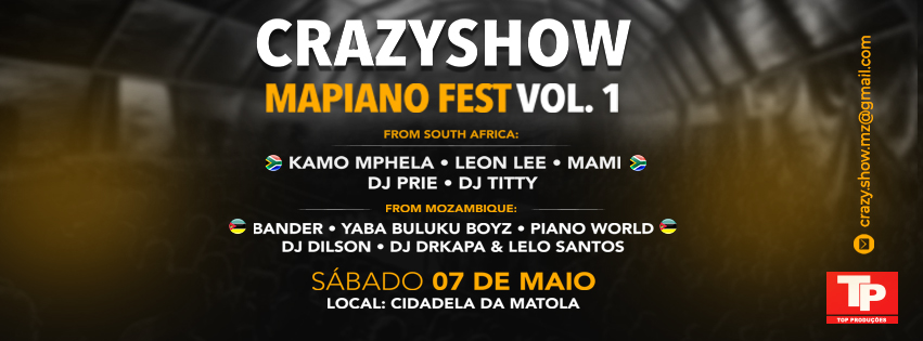 Top Produções apresenta: “Crazy Show Mapiano Fest Vol.1”