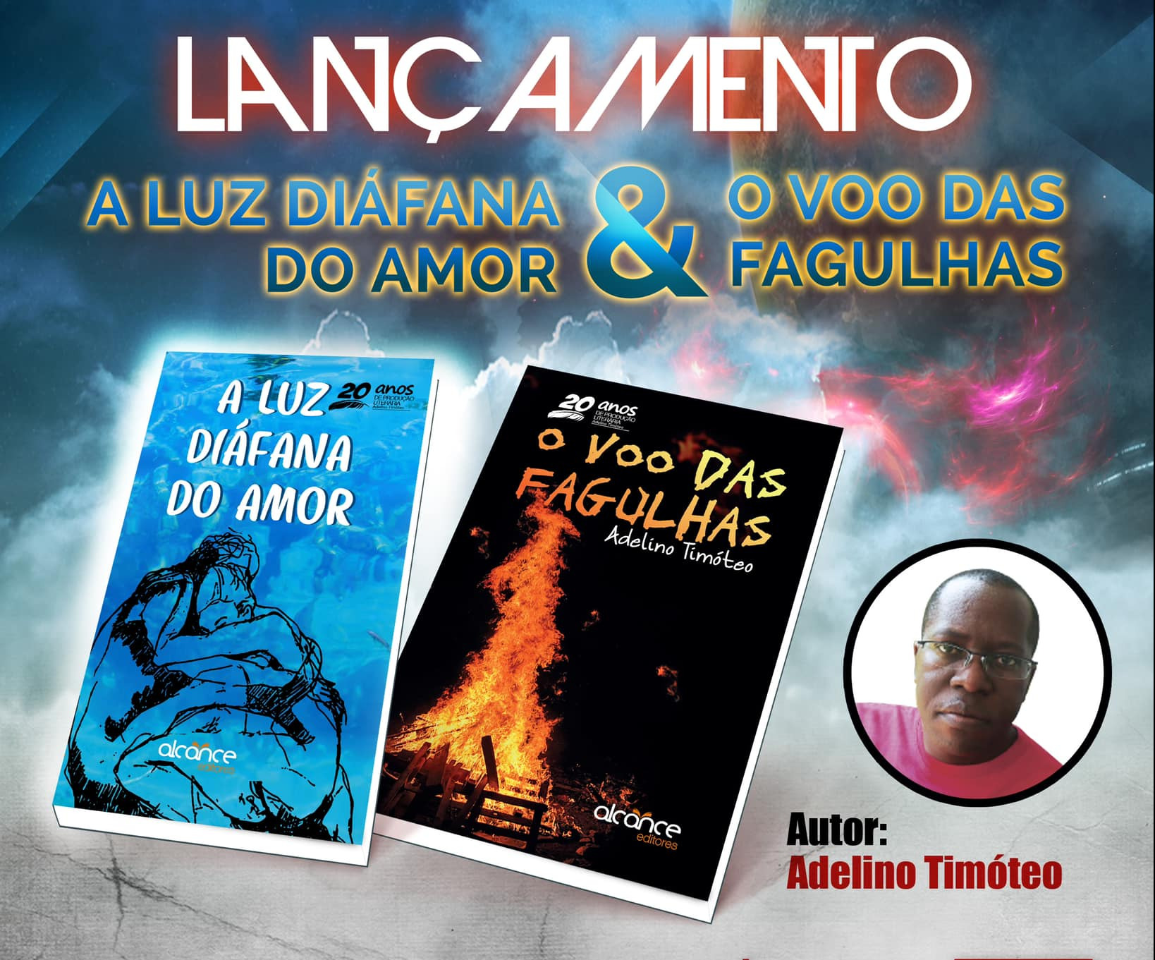 Adelino Timóteo lança os livros “A luz diáfana do amor” e “O voo das fagulhas”em Maputo