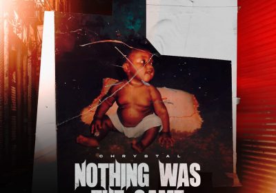 Rapper Chrystal lança a sua 1ª EP intitulada “Nothing was the same”