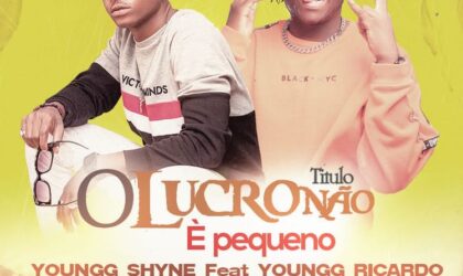 Young Shine lança nova música com Youngg Ricardo “O lucro não é pequeno”