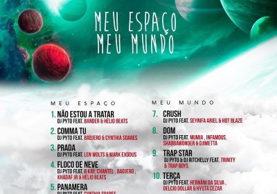 DJ Pyto lança o seu primeiro álbum intitulado “Meu mundo, meu espaço”