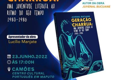 Camões acolhe o lançamento do livro “Geração Charrua” de Juvenal Bucuane