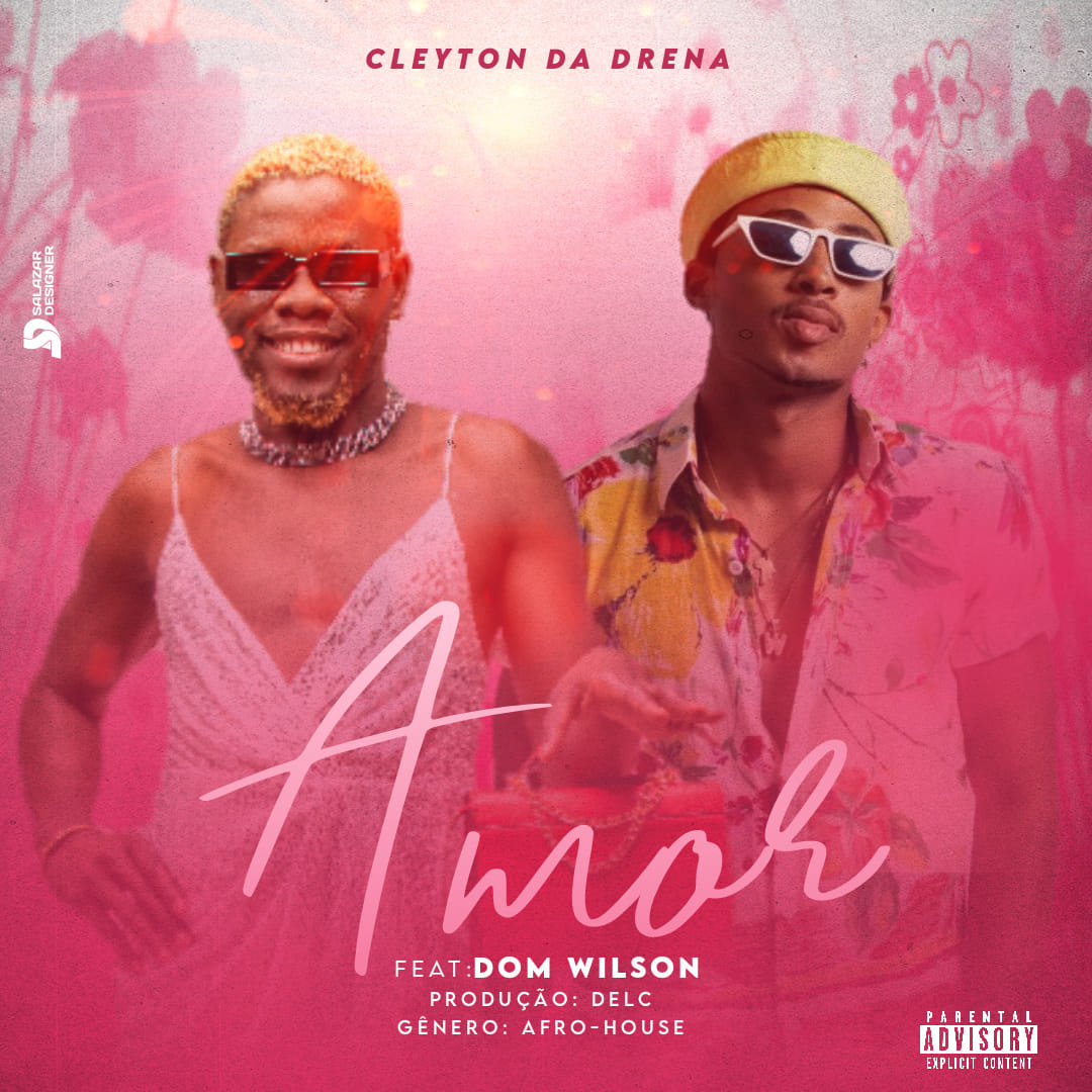 Cleyton da Drena e Dom Wilson lançam um “Afro House” dedicado aos namorados