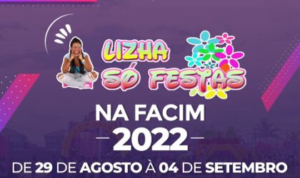 FACIM 2022: Diversão garantida com a Lizha Só Festas