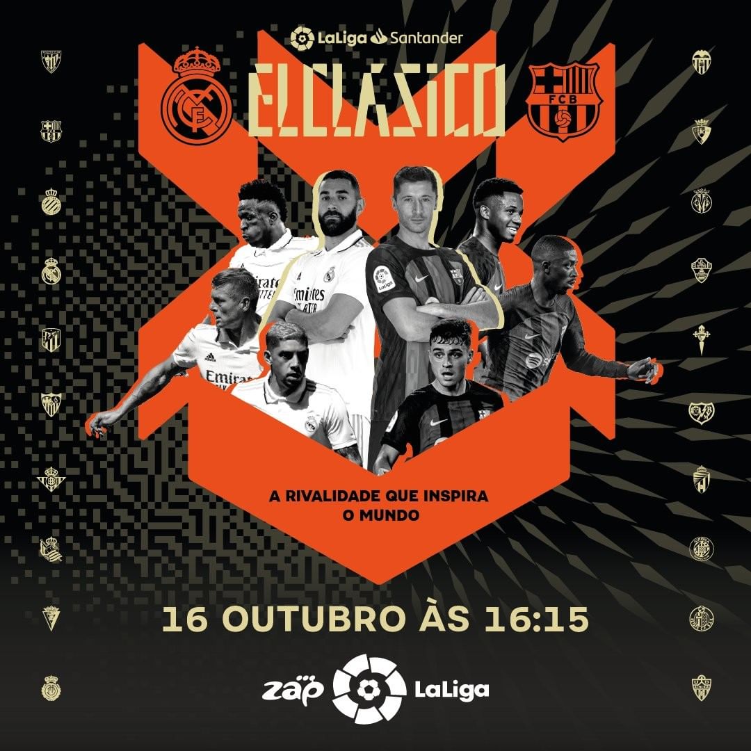 ACOMPANHE NA ZAP O EL CLÁSSICO “REAL MADRID & BARCELONA” TEMPORADA 2022/23