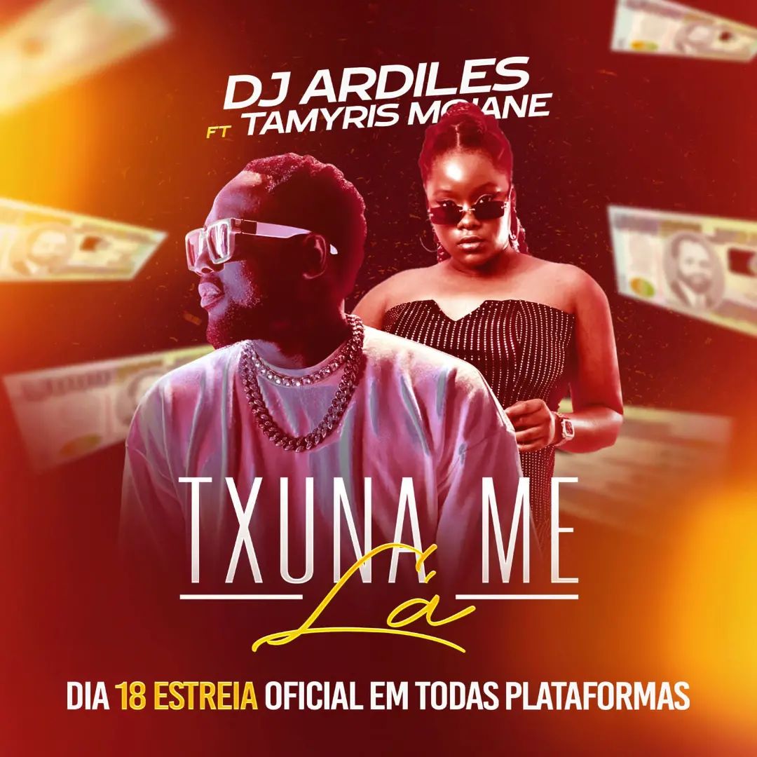 DJ Ardiles e Tamyris Moiane trocam segredos na música “Txuna Me Lá”