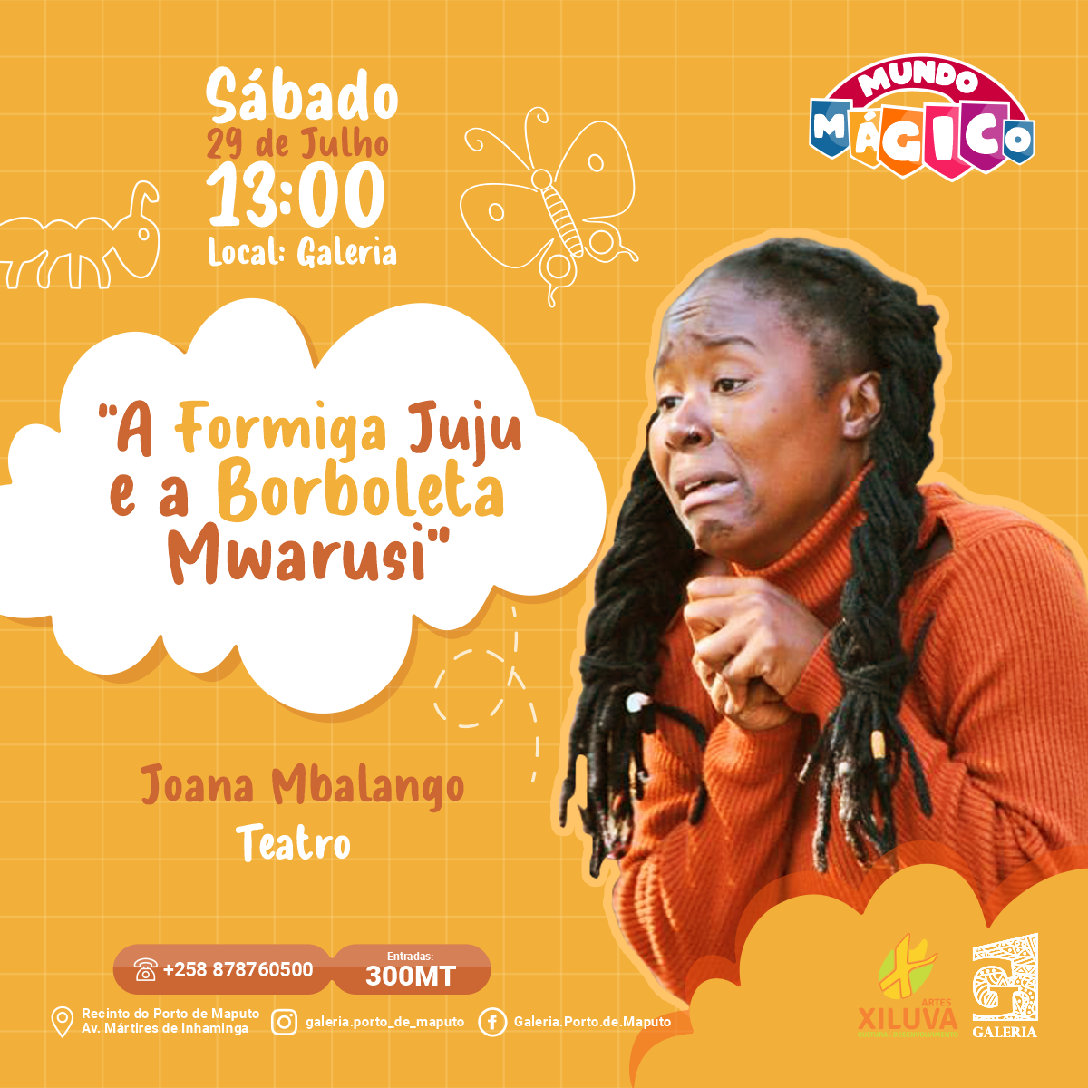 Formiga Juju e Borboleta Mwarusi no espaço Galeria