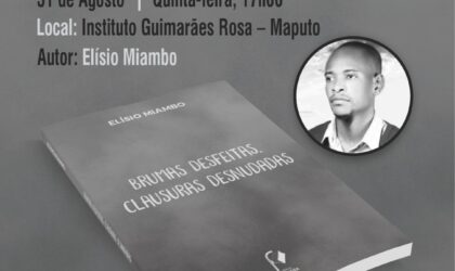 “Brumas desfeitas, clausuras desnudadas” de Elísio Miambo