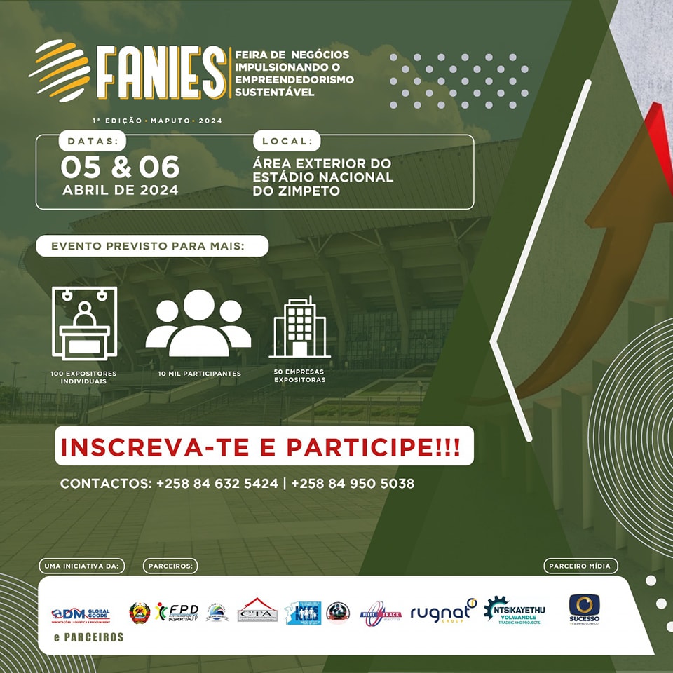 Maputo acolhe a primeira edição da Feira de Negócios Impulsionando o Empreendedorismo Sustentável