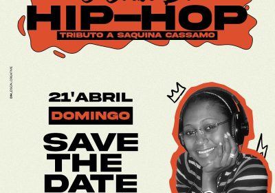 Evento celebra o legado e a influência da Saquina Cassamo no Hip-Hop 
