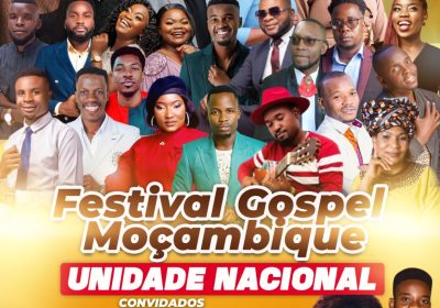 Maputo acolhe Festival Gospel Moçambique-Unidade Nacional