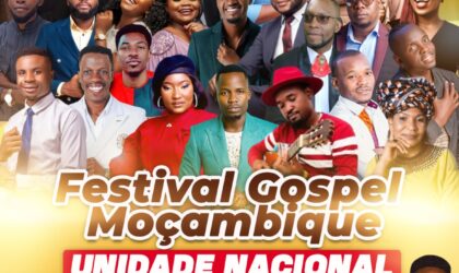 Maputo acolhe Festival Gospel Moçambique-Unidade Nacional