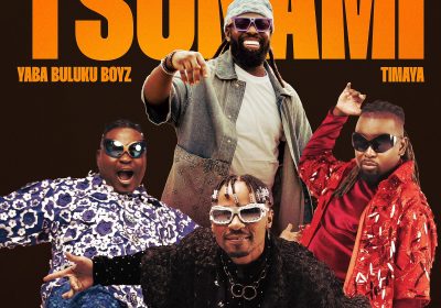 Yaba Buluku Boyz lançam a música “Tsunami” ao lado cantor nigeriano Timaya 