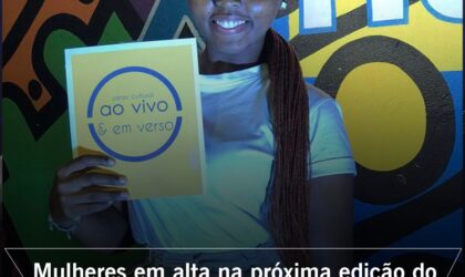 Mulheres em alta na próxima edição do sarau cultural AO VIVO & EM VERSO