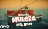 Mr. Bow- Muleza (vídeo Oficial)