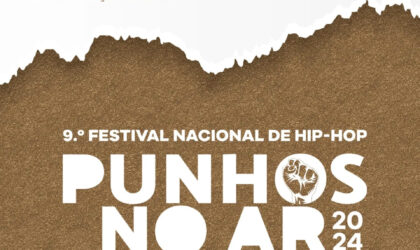 9ª edição do Festival Nacional de Hip-Hop Punhos no Ar vai juntar artistas das 11 cidades capitais do país 