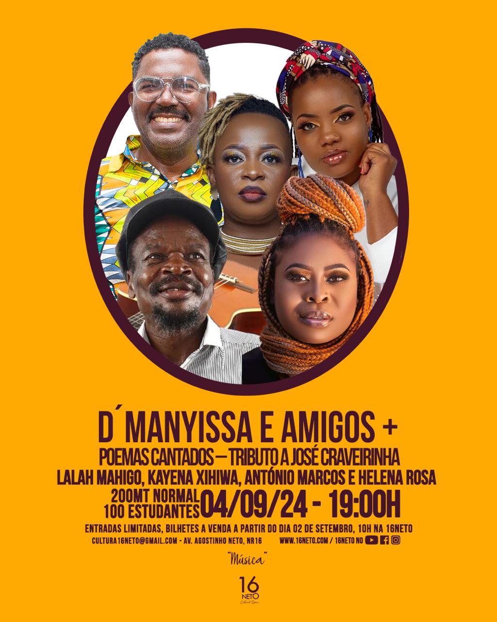 D’Manyissa apresenta “D’Manyissa e Amigos: Poemas Cantados – Tributo a José Craveirinha” no 16Neto