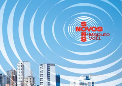 “Novos Sons de Maputo Vol. 1” chega às principais plataformas de streaming nacionais e internacionais