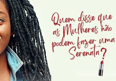 Quem disse que as mulheres não podem fazer uma Serenata? Banda Kakana & Convidadas 