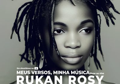 Rukan Rosy leva poesia e melodia ao palco do 16NetO