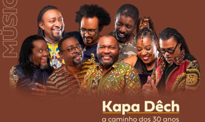 Kapa Dêch revisita 30 anos de carreira com concerto no CCFM